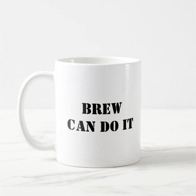 Taza De Café Brew Can Do It - Motivational Coffee Mug (Izquierda)