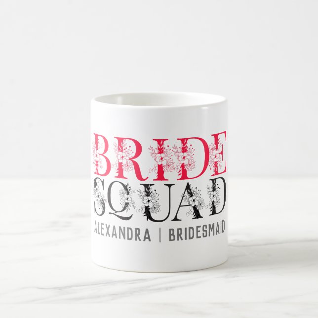 Taza De Café Bride Squad | Soltera de la Fiesta de la Bachiller (Centro)