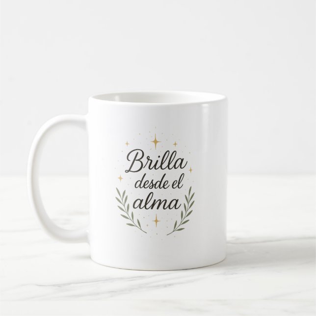 Taza De Café ✨ Brilla desde el alma – Caligrafía Botánica (Izquierda)