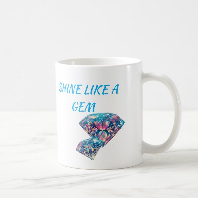 Taza De Café Brillar como una gema (Derecha)