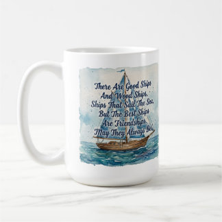 Taza De Café Brindis náutico de proverbio de navegación de amis
