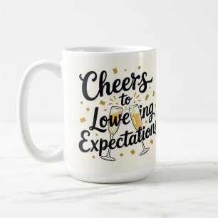 Taza De Café Brindis por bajar las expectativas