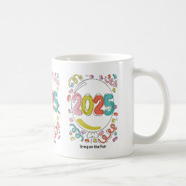 Taza De Café Bring On the Fun 2025