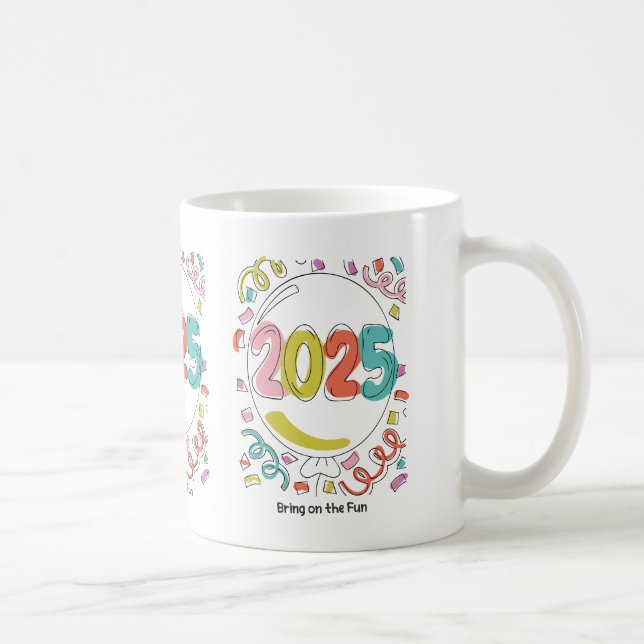 Taza De Café Bring On the Fun 2025 (Derecha)