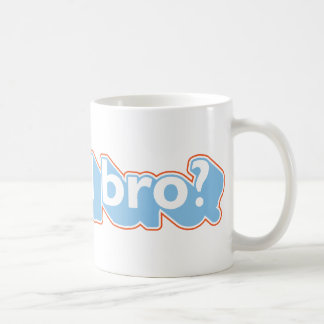 Taza De Café ¿Bro enojado de U?
