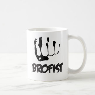 TAZA DE CAFÉ ¡BROFIST!!!