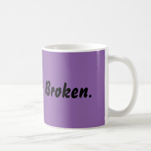 Taza De Café Broke Expression Coffee Mug