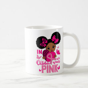 Taza De Café Bromeante Bun En Octubre Usamos Chicas Rosados