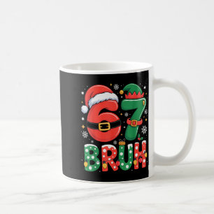 Taza De Café Bruh 67 Seis Siete 6 7 Meme Navidad Divertido Chic