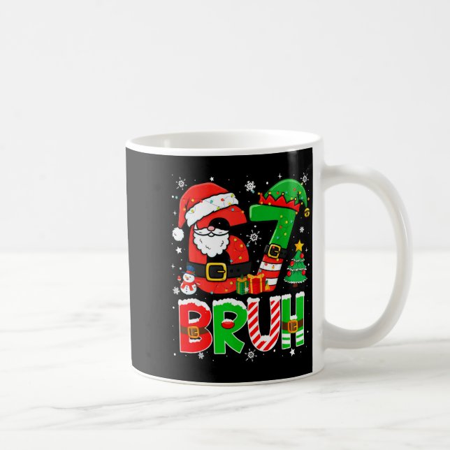 Taza De Café Bruh 67 Six Seven 6 7 Meme Funny Christmas Boys Gi (Derecha)