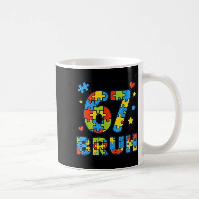 Taza De Café Bruh 6 7 Funny Six Seven Autism Awareness Kids Tea (Derecha)