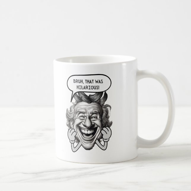 Taza De Café Bruh Eso Fue Gracioso (Derecha)