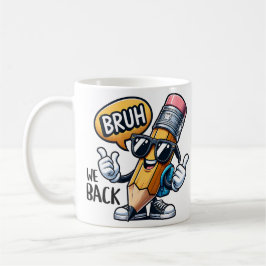 Taza De Café Bruh Estamos de vuelta 