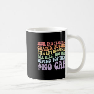 Taza De Café Bruh Este Año Se Dio A Bussin Ate Y Se Fue No C
