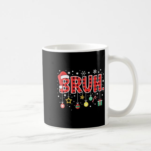 Taza De Café Bruh Funny Christmas Red Plaid Teens Boys Kids Xma (Derecha)