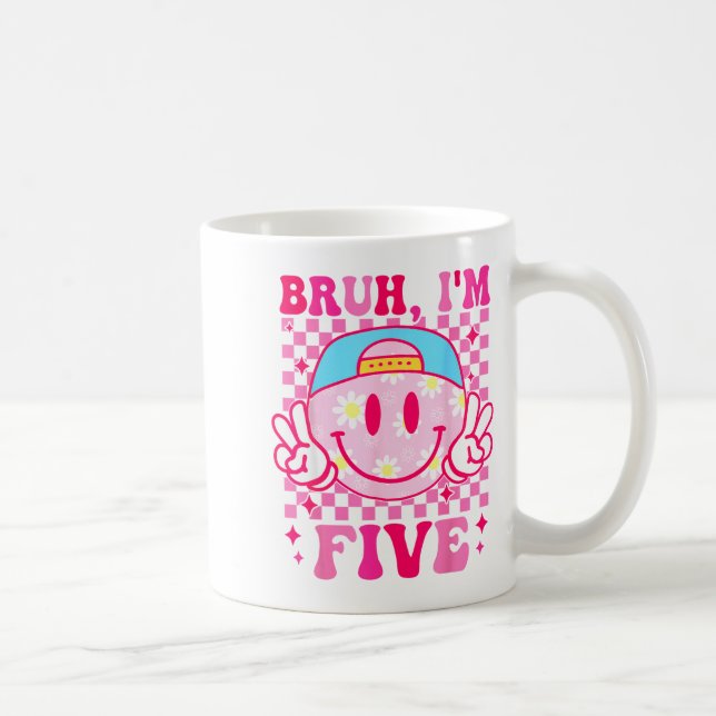 Taza De Café Bruh I'm Five 5 5th Birthday Girls Groovy 5 Years  (Derecha)