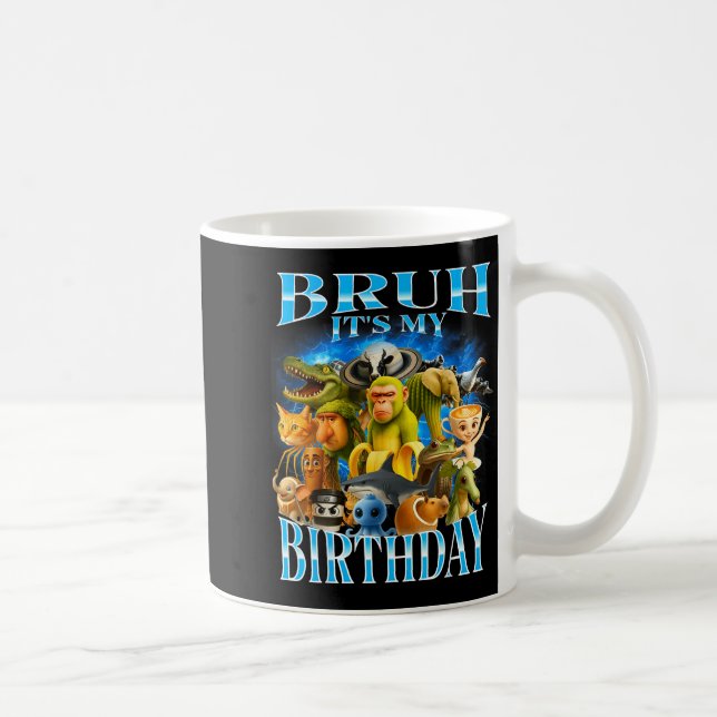 Taza De Café Bruh It's My Birthday Funny Brainrot  (Derecha)