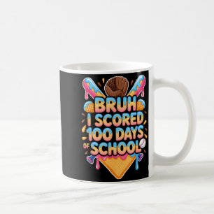 Taza De Café Bruh obtuve 100 días de helado de béisbol escolar