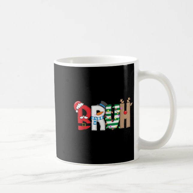 Taza De Café Bruh Santa Snowman Elf Reindeer Feliz Navidad Xm (Derecha)