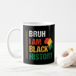 Taza De Café Bruh, soy historia negra