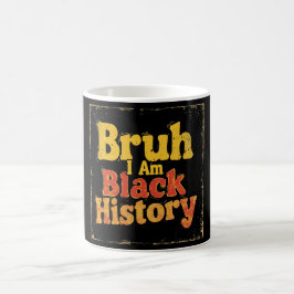 Taza De Café Bruh, Soy Historia Negra