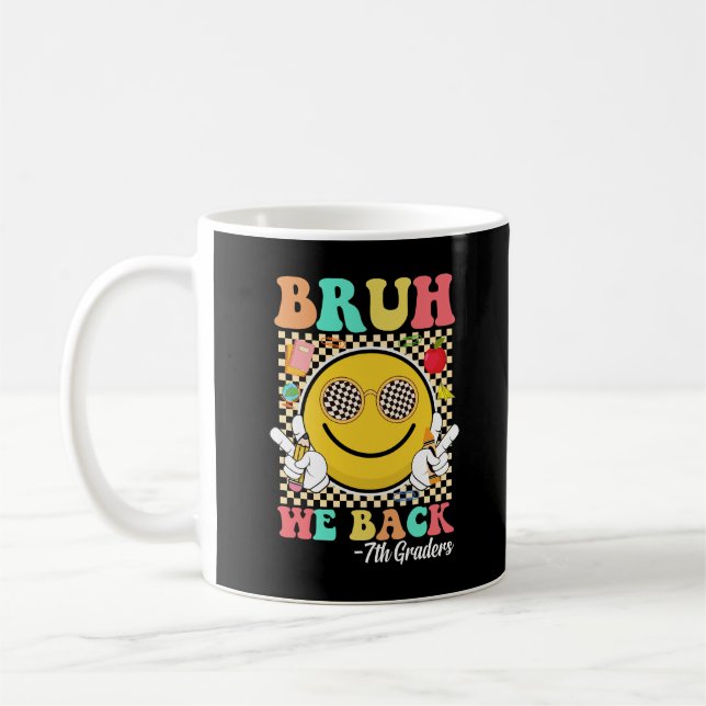 Taza De Café Bruh We Back 7º Graders Cute Groovy Smile Face (Izquierda)