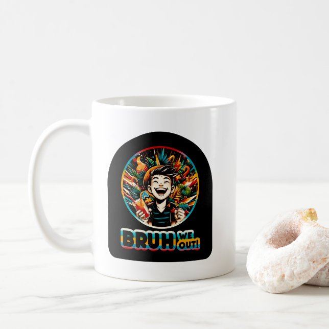 Taza De Café Bruh We Out (Con donut)