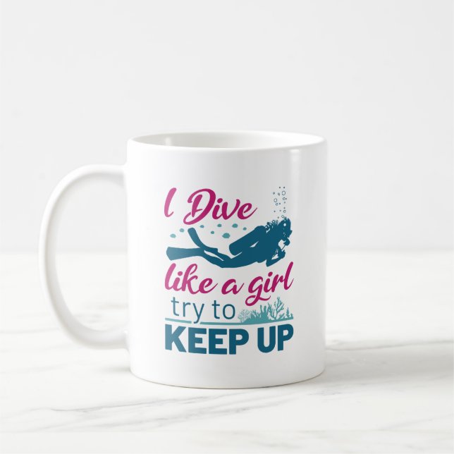 Taza De Café Bucear Scuba me sumerjo como un Chica trata de est (Izquierda)