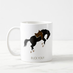 Taza De Café ¡Buck You! Caballo negro divertido