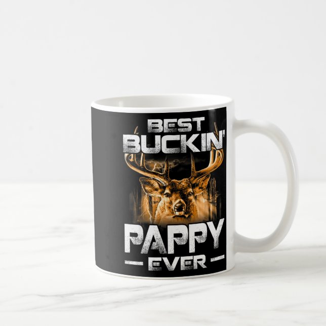 Taza De Café Buckin' Pappy Ever Shirt Deer Hunting Bucking Fath (Derecha)