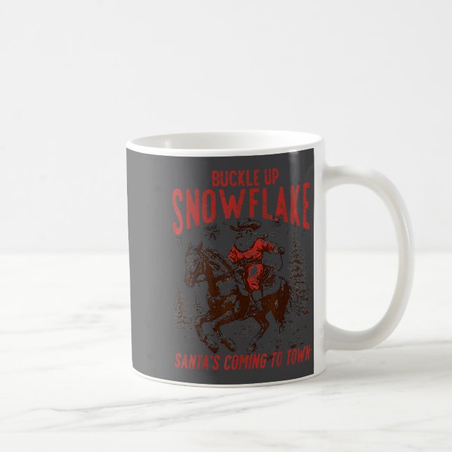 Taza De Café Buckle Up Snowflake Santa Cowboy Western Holiday C (Derecha)