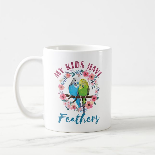 Taza De Café Budgie Parakeet Mom Mis Hijos Tienen Plumas (Izquierda)