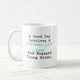 Taza De Café Buen Día Marcador Fresco Pizarra Limpia Mentes Com