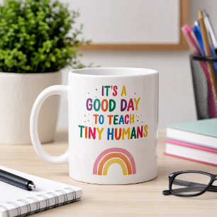 Taza De Café Buen Día Para Enseñar a Pequeños Humanos Maestra d