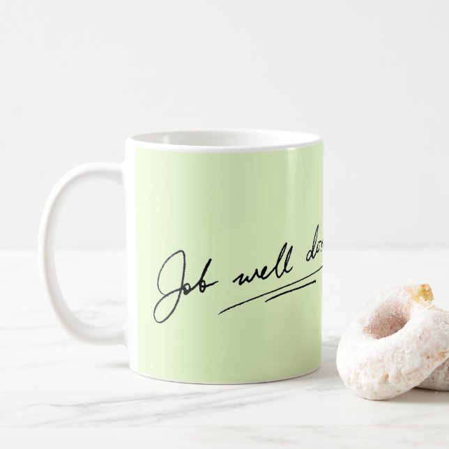 Taza De Café ¡Buen trabajo! (Con donut)