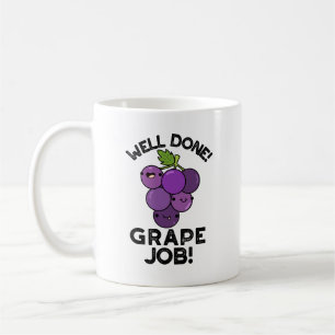 Taza De Café Buen Trabajo De Uva Pun De Fruta Positivo