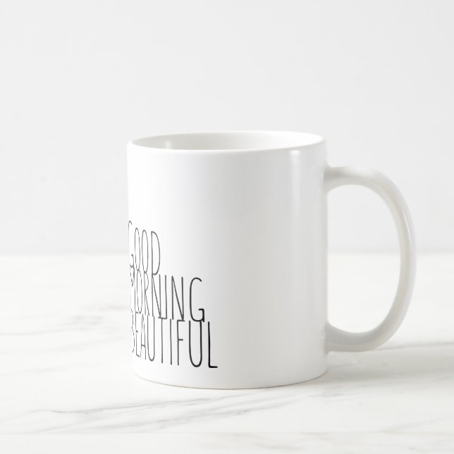 Taza De Café ¡Buena mañana hermosa! (Derecha)