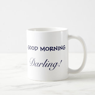 Taza De Café ¡BUENA MAÑANA, querido!