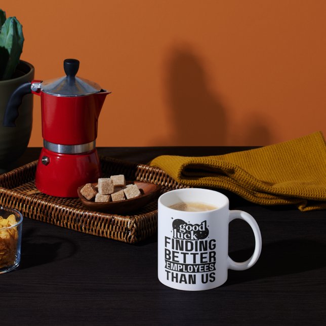 Taza De Café Buena suerte encontrando mejores empleados que nos ("Awesome Yesterday" Boss Mug - Farewell, Promotion, Retirement Gift. Is your boss moving on to bigge)
