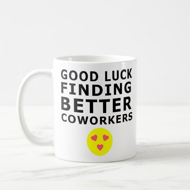 Taza De Café Buena suerte que encuentra a colegas divertidos de (Izquierda)