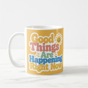 Taza De Café Buenas Cosas Están Sucediento Ahora