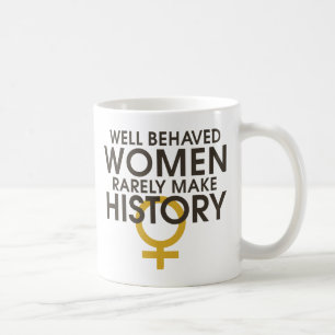 Taza De Café Bueno, las mujeres portadoras rara vez hacen histo