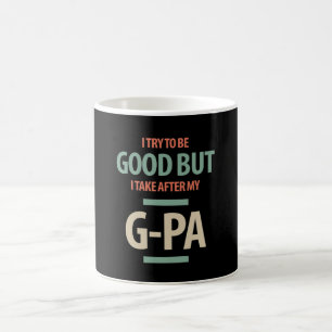 Taza De Café Bueno Pero G-Pa Regalo del abuelo