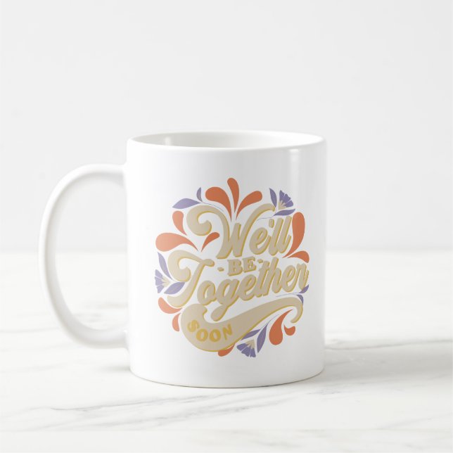 Taza De Café bueno, pronto (Izquierda)