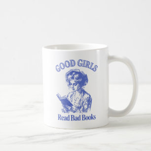 Taza De Café Buenos Chicas leen libros malos - Luv libro de est
