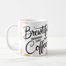 Taza De Café Buenos días Comenzar con el café Mug