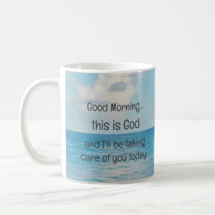 Taza De Café "Buenos días, este es Dios"