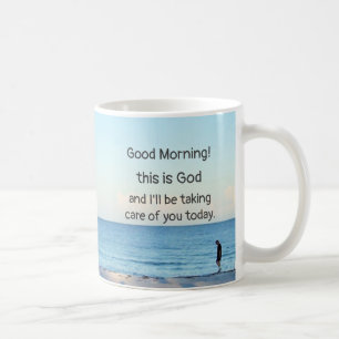 Taza De Café "Buenos días, este es Dios" Café Mug