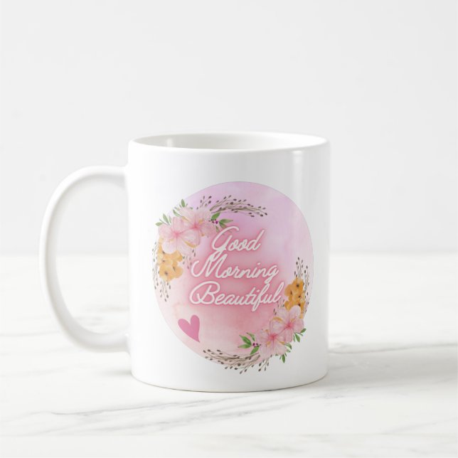 Taza De Café "Buenos días hermosa" escritura, floral rosa (Izquierda)
