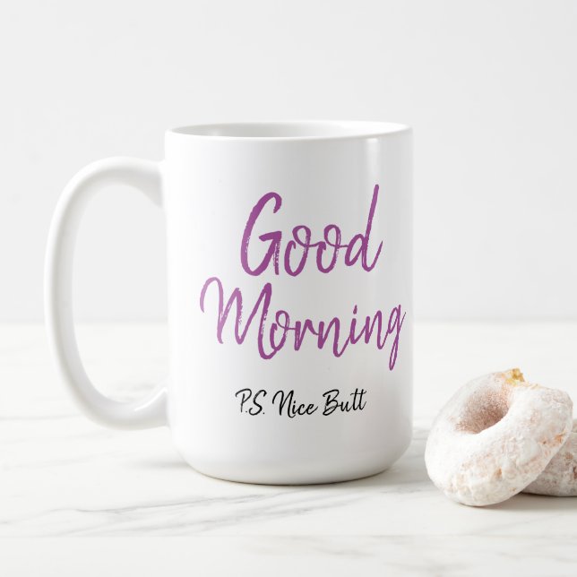 Taza De Café Buenos días, lindo trasero (Con donut)